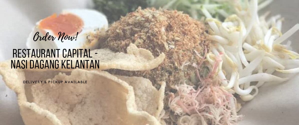 Restaurant Capitol - Nasi Dagang Kelantan